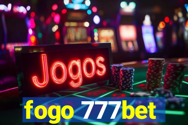 fogo 777bet
